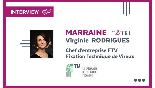 Virginie RODRIGUES, Chef d’entreprise et Marraine in&ma Campus Châlons  